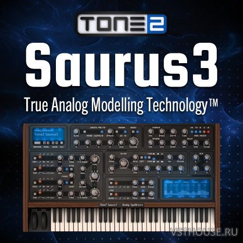 Tone2 - Saurus 3.0.0 STANDALONE, VSTi x64