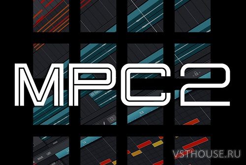 AKAI Professional - MPC Software 2.10.0 STANDALONE, AAX, VST x64 AKAI Professional - MPC Software 2.10.0 STANDALONE, AAX, VST x64