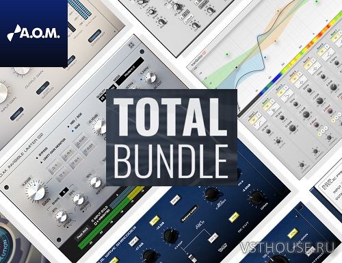 AOM Factory - Total Bundle 1.12.0 VST, VST3, AAX x64 [09.2021]