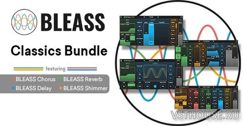 BLEASS - Plugins Set 2021.10 VST3, AU WIN.OSX x64 [10.2021]