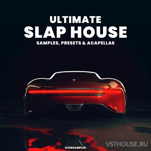 Oversampled - Ultimate Slap House 2022 (Sample pack) (MIDI, WAV) Oversampled - Ultimate Slap House 2022 (Sample pack) (MIDI, WAV)
