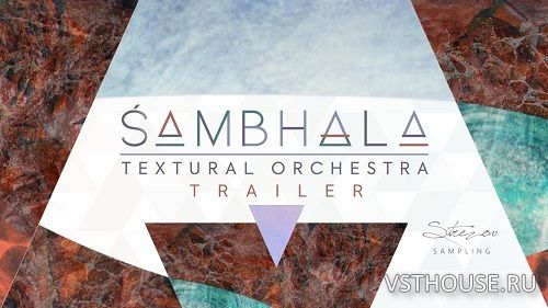 Strezov Sampling - SAMBHALA Textural Orchestra (KONTAKT) Strezov Sampling - SAMBHALA Textural Orchestra (KONTAKT)