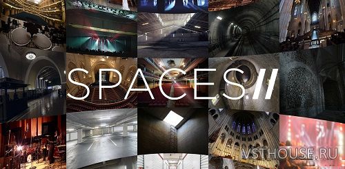 East West - Spaces II v2.0.2 VST, AAX x64 East West - Spaces II v2.0.2 VST, AAX x64