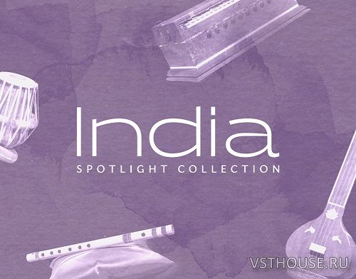 Native Instruments - Spotlight Collection India 1.1.1 (KONTAKT)