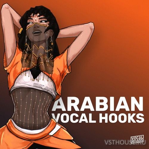Vocal Roads - Arabian Vocal Hooks (WAV) Vocal Roads - Arabian Vocal Hooks (WAV)
