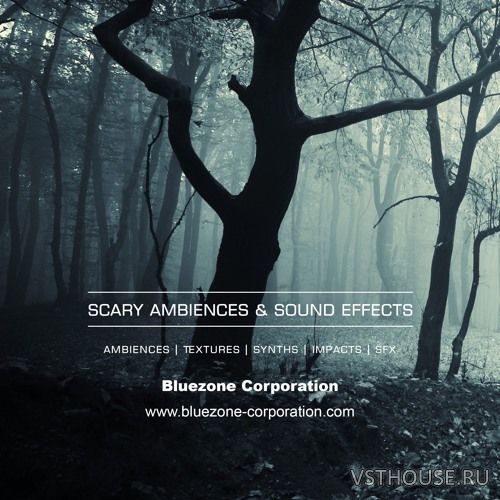 Bluezone Corporation – Scary Ambiences And Sound Effects (WAV) Bluezone Corporation – Scary Ambiences And Sound Effects (WAV)