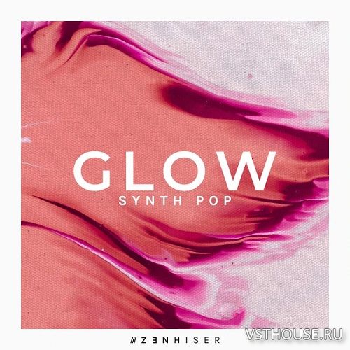 Zenhiser - Glow. Synth Pop (WAV) Zenhiser - Glow. Synth Pop (WAV)