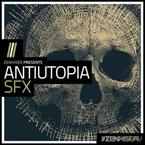 Zenhiser - Antiutopia SFX (WAV)