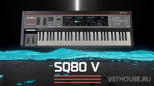 Arturia - SQ80 V v1.1.2 STANDALONE, VSTi, VSTi3, AU WIN.OSX x64