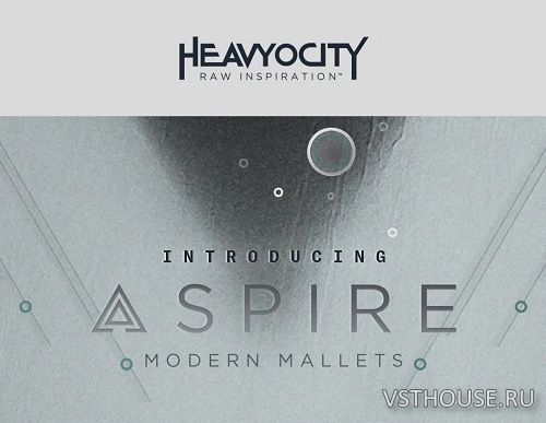 Heavyocity - Aspire (KONTAKT) Heavyocity - Aspire (KONTAKT)