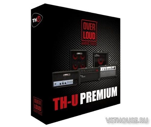 Overloud - TH-U Premium v1.4.8 Standalone, VST, VST3, AAX x64 Overloud - TH-U Premium v1.4.8 Standalone, VST, VST3, AAX x64