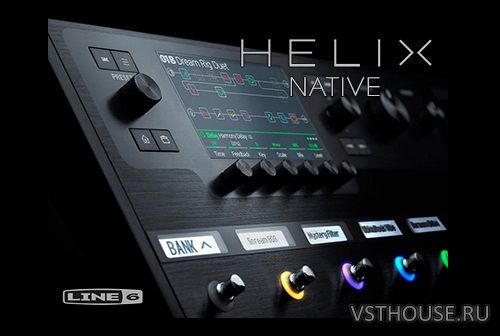 Line6 - Helix Native 3.15 VST, VST3, AAX x64 Line6 - Helix Native 3.15 VST, VST3, AAX x64