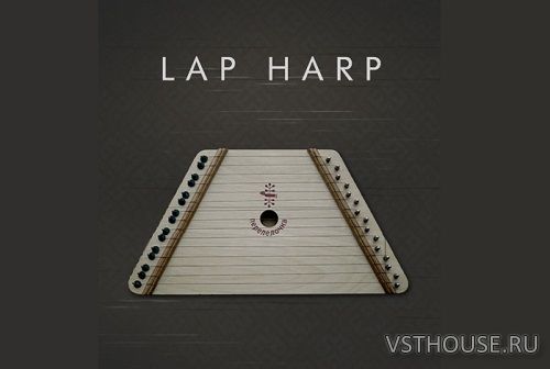Cinematique Instruments - Lap Harp (KONTAKT) Cinematique Instruments - Lap Harp (KONTAKT)