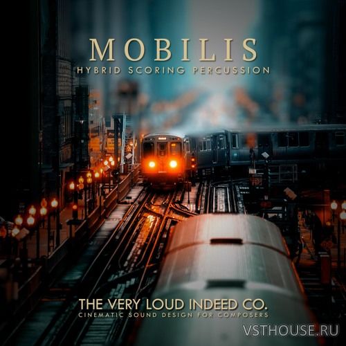 The Very Loud Indeed Co. - MOBILIS Hybrid Scoring Percussion