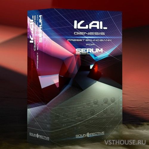 SounDirective - ILAI - Genesis for Xfer Serum SounDirective - ILAI - Genesis for Xfer Serum