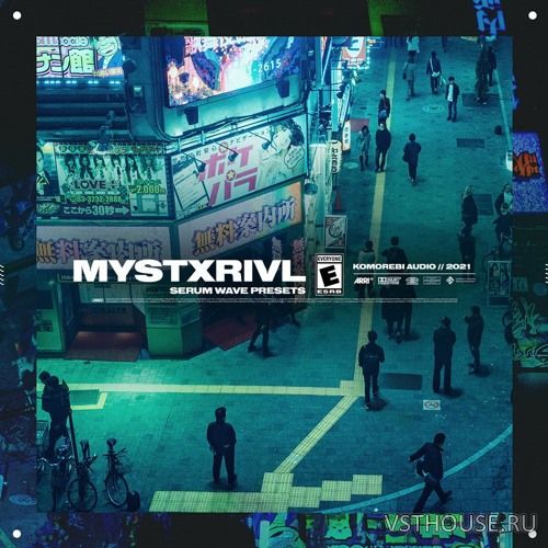 Komorebi Audio - MYSTXRIVL Hardwave Serum Presets (SYNTH PRESET)