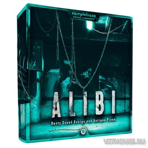 SampleTraxx - ALIBI - Rusty Sound Design & Antique Piano SampleTraxx - ALIBI - Rusty Sound Design & Antique Piano