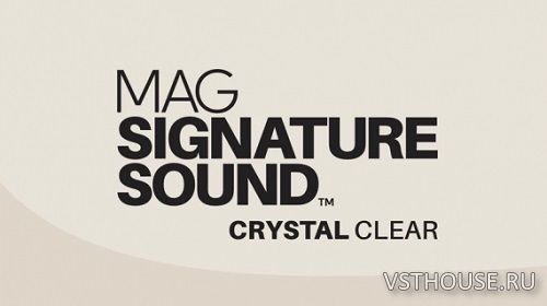 MAG Signature Sound - Crystal Clear 1.0.0 - VST, VST3 x64 MAG Signature Sound - Crystal Clear 1.0.0 - VST, VST3 x64
