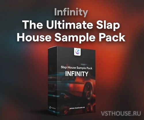 MusiCore - Infinity - Slap House Sample Pack MusiCore - Infinity - Slap House Sample Pack