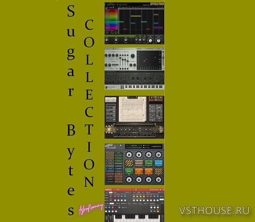 Sugar Bytes - Collection - STANDALONE, VSTi, VSTi3, AAX x64 [2022]