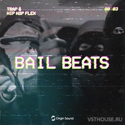 Origin Sound - Bail Beats (WAV, BEATMAKER)