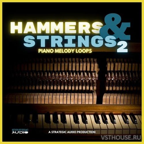 Strategic Audio - Hammers & Strings 2 (WAV) Strategic Audio - Hammers & Strings 2 (WAV)