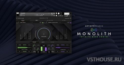 Artistry Audio - Monolith (KONTAKT) Artistry Audio - Monolith (KONTAKT)