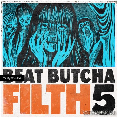 Beat Butcha - Filth Vol. 5 (WAV) Beat Butcha - Filth Vol. 5 (WAV)