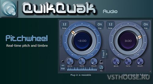 QuikQuak - Pitchwheel v5.2.0 VST, VST3, AAX x84 x64 QuikQuak - Pitchwheel v5.2.0 VST, VST3, AAX x84 x64