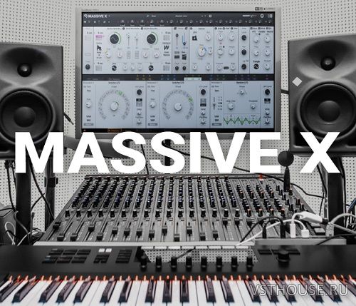 Native Instruments - Massive X v1.4.2 VST, VST3, AAX (MOD) R2R Native Instruments - Massive X v1.4.2 VST, VST3, AAX (MOD) R2R