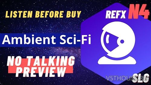 reFX - Ambient Sci-Fi (Nexus 4 Expansion)
