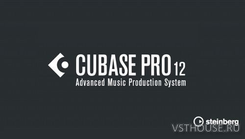 Steinberg - Cubase Pro 12.0.52 x64 Team V.R [01.12.2022]