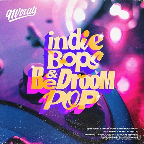91Vocals - Indie Bops & Bedroom Pop (WAV) 91Vocals - Indie Bops & Bedroom Pop (WAV)
