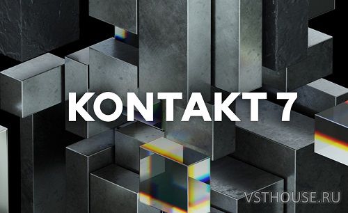 Native Instruments - Kontakt 7 v7.1.3 EXE, VSTi3, AAX х64 Native Instruments - Kontakt 7 v7.1.3 EXE, VSTi3, AAX х64