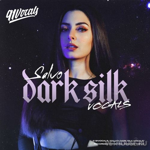 91Vocals - Salvo Dark Silk Vocals (WAV) 91Vocals - Salvo Dark Silk Vocals (WAV)