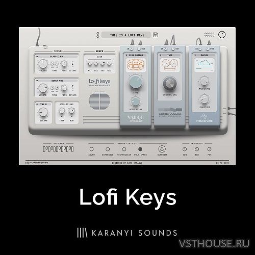 Karanyi Sounds - LoFi Keys v1.25 VST3i x64 Karanyi Sounds - LoFi Keys v1.25 VST3i x64
