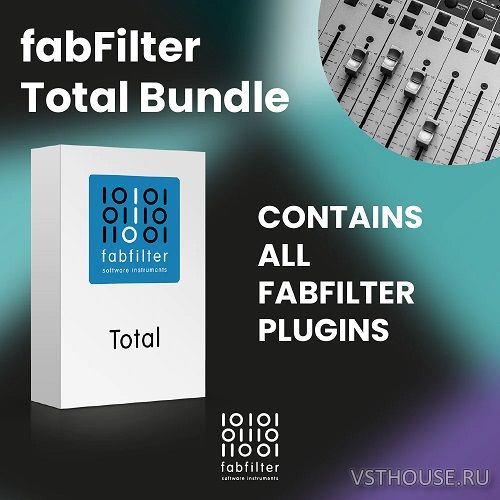 FabFilter - Total Bundle v2023.02.06 FabFilter - Total Bundle v2023.02.06