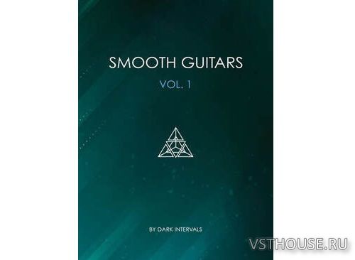 Dark Intervals - SMOOTH GUITARS Vol.1 (KONTAKT) Dark Intervals - SMOOTH GUITARS Vol.1 (KONTAKT)