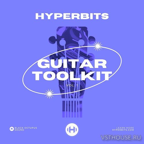 Black Octopus Sound - Hyperbits - Ultimate Guitar Toolkit (WAV) Black Octopus Sound - Hyperbits - Ultimate Guitar Toolkit (WAV)