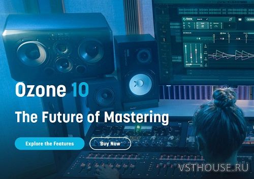 iZotope - Ozone 10 Advanced v10.4.0 VST3, AAX x64 R2R