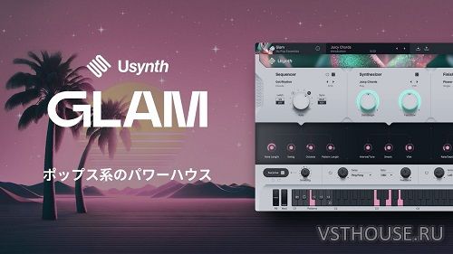 uJAM - Usynth GLAM v1.0.0 (uJAM APP+Usynth) VSTi, AAX x64 uJAM - Usynth GLAM v1.0.0 (uJAM APP+Usynth) VSTi, AAX x64