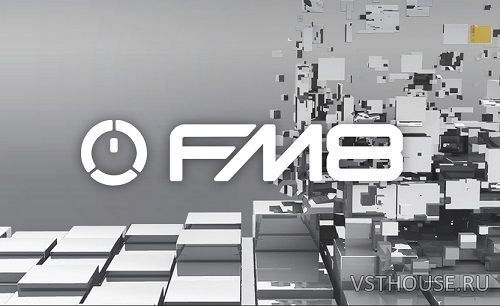 Native Instruments - FM8 v1.4.6 SAL, VSTi, VST3i, AAX x64 Native Instruments - FM8 v1.4.6 SAL, VSTi, VST3i, AAX x64