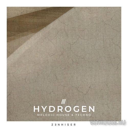 Zenhiser - Hydrogen. Melodic House & Techno (WAV)