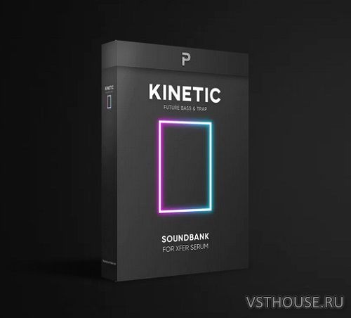 The Producer School - Kinetic (Serum)