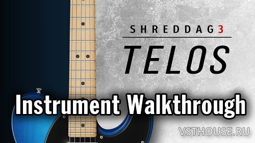 Impact Soundworks - Shreddage 3 Telos (KONTAKT)