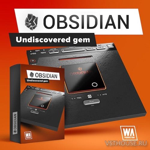 W.A.Production - Obsidian v.1.0.0-TCD VST2, VST3, AAX x86, x64