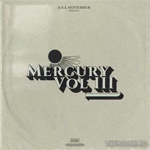 KILL SEPTEMBER - MERCURY III - One Shot Kit (WAV) KILL SEPTEMBER - MERCURY III - One Shot Kit (WAV)