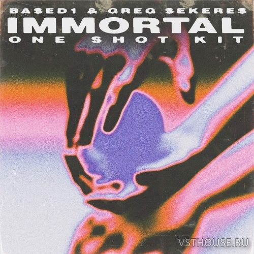 Based1 & Greg Sekeres - Immortal (One Shot Kit) (MIDI, WAV) Based1 & Greg Sekeres - Immortal (One Shot Kit) (MIDI, WAV)