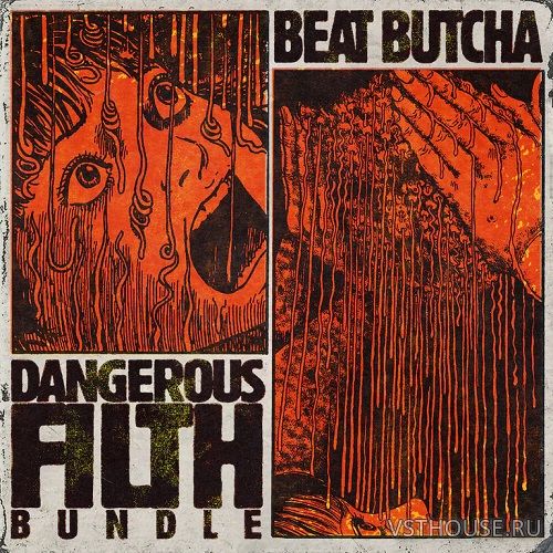 Beat Butcha - Dangerous Filth (MIDI, WAV)