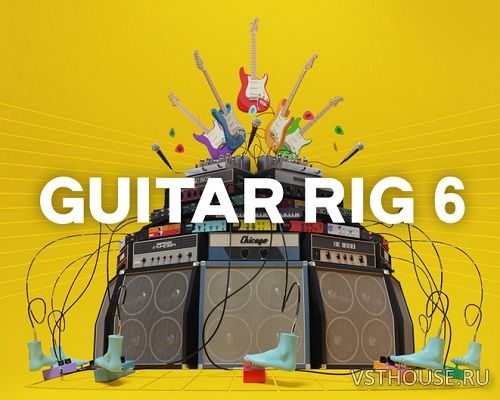 Native Instruments - Guitar Rig 6 Pro v6.4.0 Native Instruments - Guitar Rig 6 Pro v6.4.0